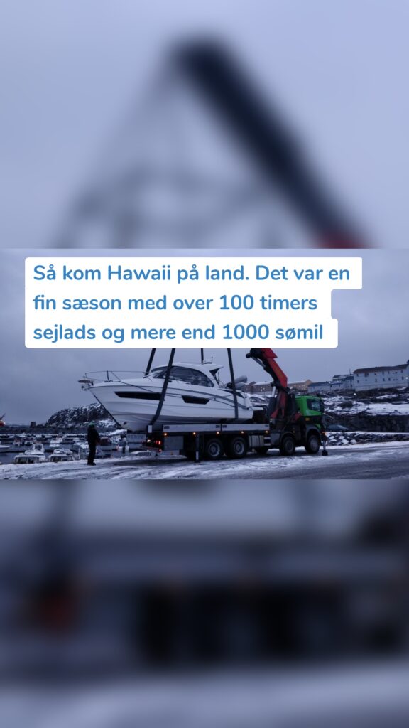 Så kom Hawaii på land. Det var en fin sæson med over 100 timers sejlads og mere end 1000 sømil